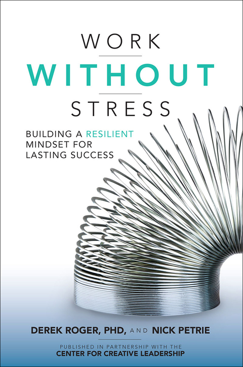Cover image for book Work without Stress: Building a Resilient Mindset for Lasting Success