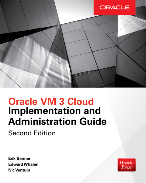 Cover image for book Oracle VM 3 Cloud Implementation and Administration Guide, Second Edition