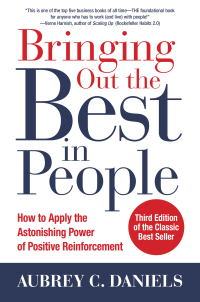 Cover image: Bringing Out the Best in People: How to Apply the Astonishing Power of Positive Reinforcement 3rd edition 9781259644900
