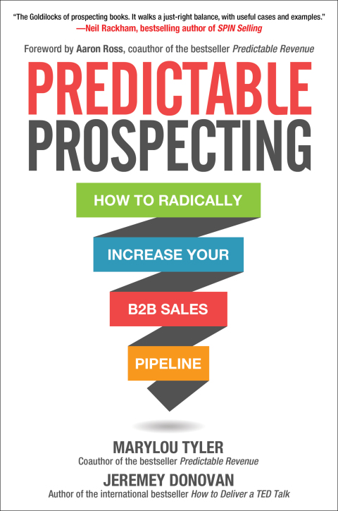 Cover image for book Predictable Prospecting: How to Radically Increase Your B2B Sales Pipeline