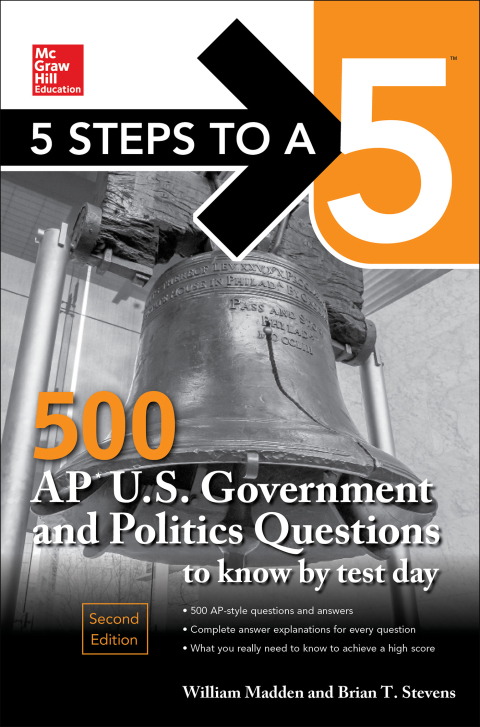 Cover image for book 5 Steps to a 5: 500 AP U.S. Government and Politics Questions to Know by Test Day, Second Edition