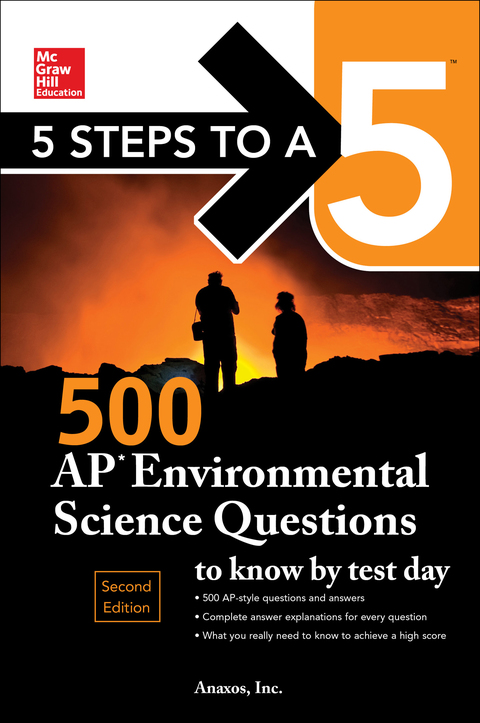 Cover image for book 5 Steps to a 5: 500 AP Environmental Science Questions to Know by Test Day, Second Edition