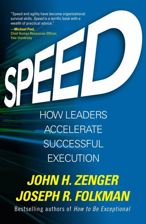 Cover image for book Speed: How Leaders Accelerate Successful Execution