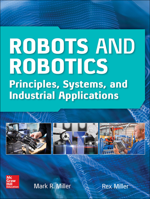 Cover image for book Robots and Robotics: Principles, Systems, and Industrial Applications