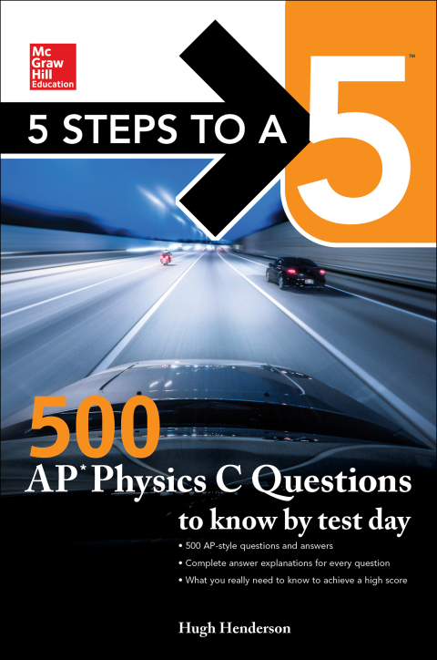 Cover image for book 5 Steps to a 5: 500 AP Physics C  Questions to Know by Test Day