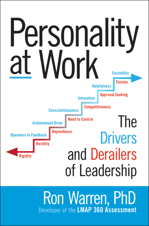 Cover image for book Personality at Work: The Drivers and Derailers of Leadership