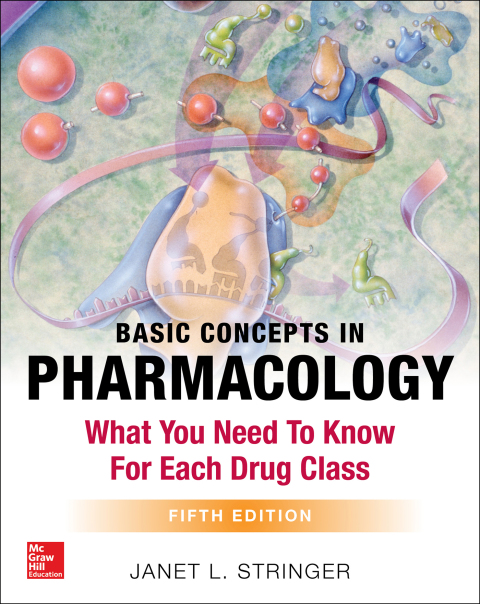Cover image for book Basic Concepts in Pharmacology: What You Need to Know for Each Drug Class