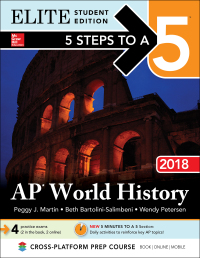 صورة الغلاف: 5 Steps to a 5: AP World History 2018, Elite Student Edition 11th edition 9781259862748