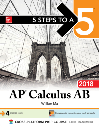 صورة الغلاف: 5 Steps to a 5: AP Calculus AB 2018 4th edition 9781259863974