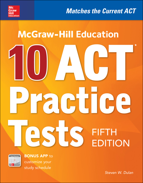 Cover image for book McGraw-Hill Education: 10 ACT Practice Tests