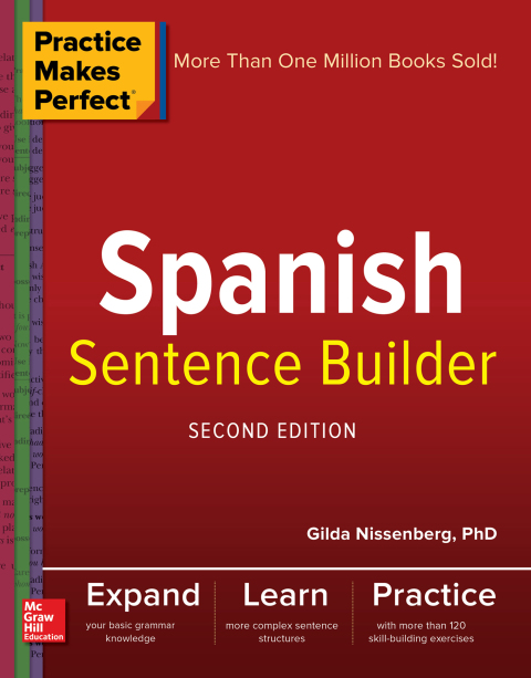 Cover image for book Practice Makes Perfect Spanish Sentence Builder, Second Edition
