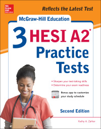 McGraw-Hill Education 3 HESI A2 Practice Tests, Second Edition 2nd ...