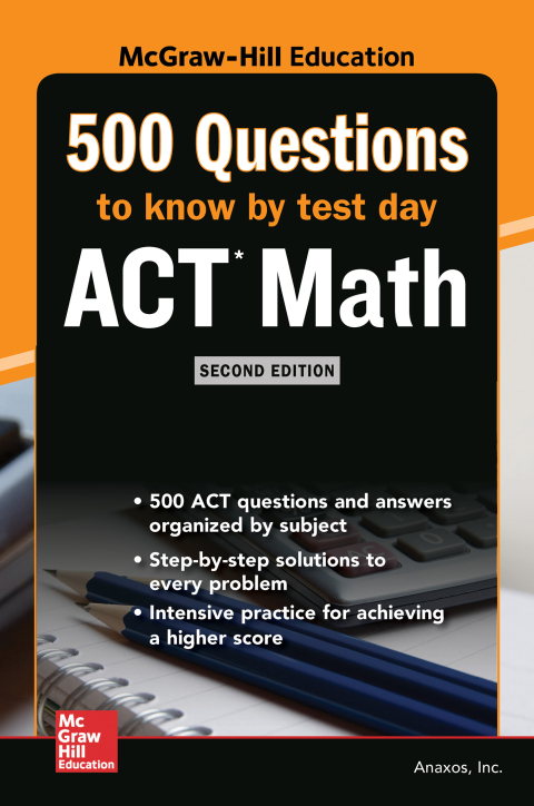 Cover image for book 500 ACT Math Questions to Know by Test Day, Second Edition