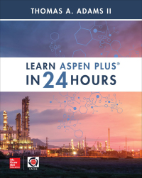Imagen de portada: Learn Aspen Plus in 24 Hours 1st edition 9781260116458