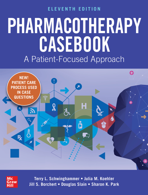 Cover image for book Pharmacotherapy Casebook: A Patient-Focused Approach