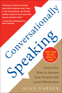 Cover image: Conversationally Speaking: Tested New Ways to Increase Your Personal and Social Effectiveness, Updated 2021 Edition 1st edition 9781565656291