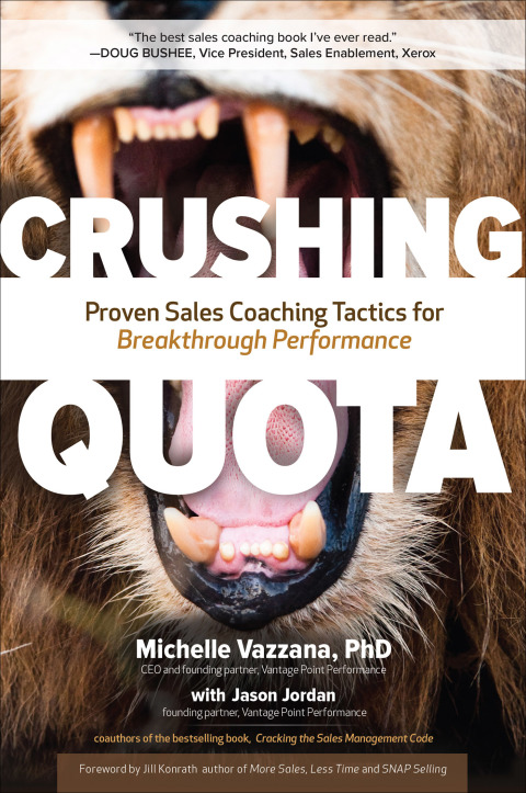 Cover image for book Crushing Quota: Proven Sales Coaching Tactics for Breakthrough Performance