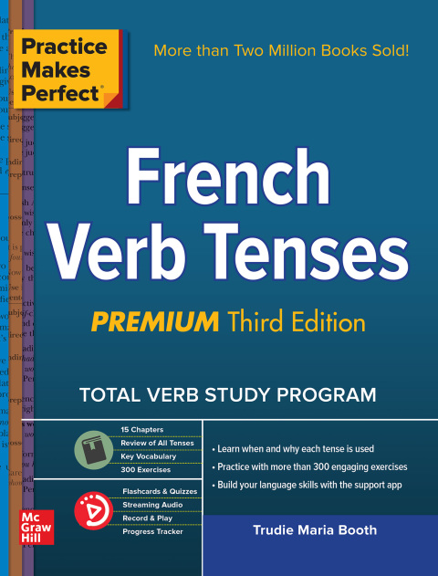 Cover image for book Practice Makes Perfect: French Verb Tenses, Premium Third Edition