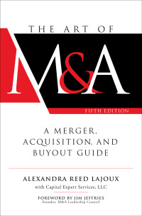 Cover image: The Art of M&A: A Merger  Acquisition  and Buyout Guide 5th edition 9781260121780