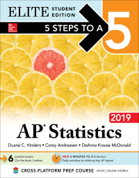 Cover image: 5 Steps to a 5: AP Statistics 2019 Elite Student Edition 1st edition 9781260123265