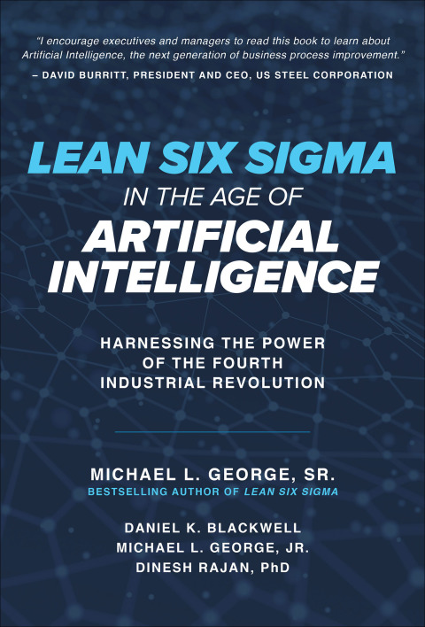 Cover image for book Lean Six Sigma in the Age of Artificial Intelligence: Harnessing the Power of the Fourth Industrial Revolution