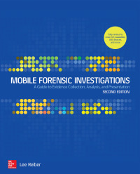 Mobile Forensic Investigations: A Guide To Evidence Collection Analysis ...