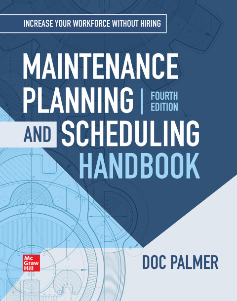 Cover image for book Maintenance Planning and Scheduling Handbook, 4th Edition