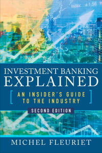 Imagen de portada: Investment Banking Explained, Second Edition: An Insider's Guide to the Industry 2nd edition 9781260135640