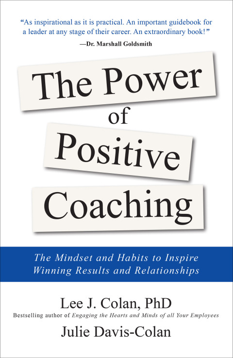 Cover image for book The Power of Positive Coaching: The Mindset and Habits to Inspire Winning Results and Relationships