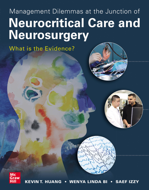 Cover image for book Management Dilemmas at the Junction of Neurocritical Care and Neurosurgery: What is the Evidence?