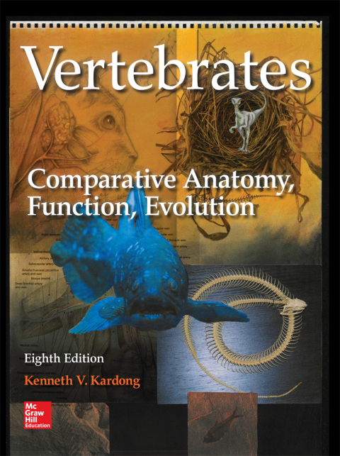 Vertebrates:Comparative Anat.,Funct.,..