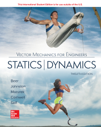 Cover image: Vector Mechanics for Engineers: Statics And Dynamics 12th edition 9781260085006
