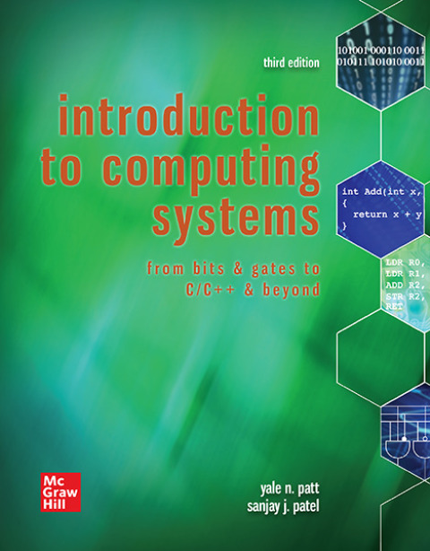 Cover image for book Introduction to Computing Systems: From Bits & Gates to C & Beyond
