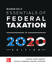 Mcgraw Hill S Essentials Of Federal Taxation 2020 Edition 11th