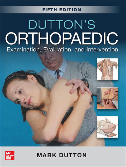 Cover image for book Dutton's Orthopaedic: Examination, Evaluation and Intervention
