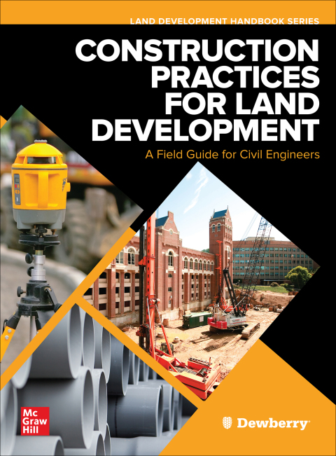 Cover image for book Construction Practices for Land Development: A Field Guide for Civil Engineers