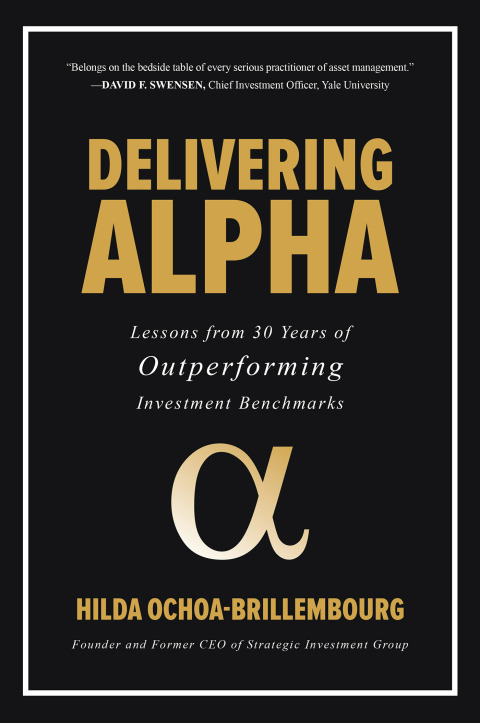 Cover image for book Delivering Alpha: Lessons from 30 Years of Outperforming Investment Benchmarks
