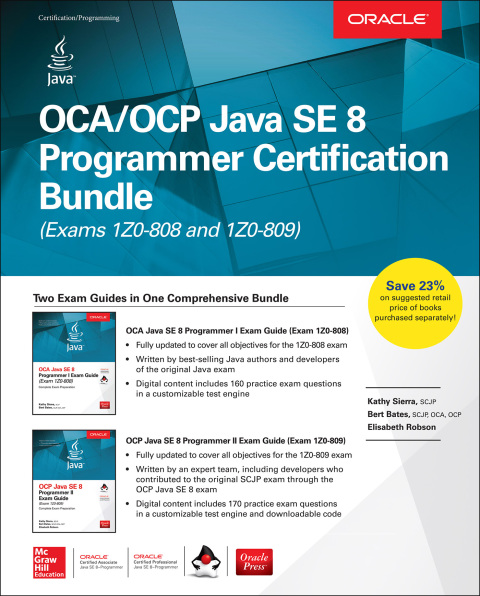 Cover image for book OCA/OCP Java SE 8 Programmer Certification Bundle (Exams 1Z0-808 and 1Z0-809)