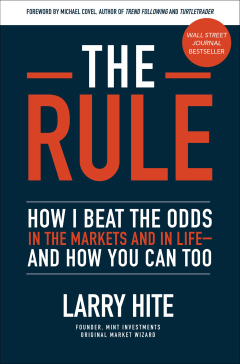 Cover image for book The Rule: How I Beat the Odds in the Markets and in Life—and How You Can Too