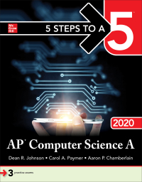 Cover image: 5 Steps to a 5: AP Computer Science A 2020 1st edition 9781260454918