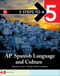 Cover image: 5 Steps to a 5: AP Spanish Language and Culture 2020-2021 1st edition 9781260456707