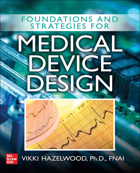 Cover image for book Foundations and Strategies for Medical Device Design