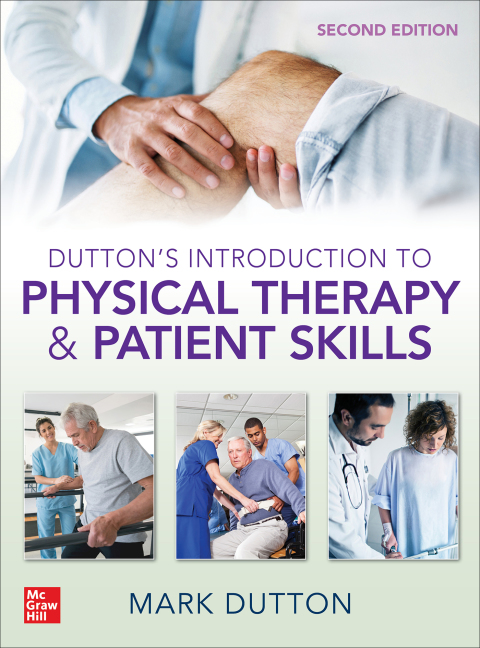 Cover image for book Dutton's Introduction to Physical Therapy and Patient Skills