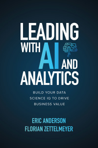 Imagen de portada: Leading with AI and Analytics: Build Your Data Science IQ to Drive Business Value 1st edition 9781260459142