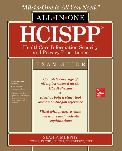 Cover image for book HCISPP HealthCare Information Security and Privacy Practitioner All-in-One Exam Guide