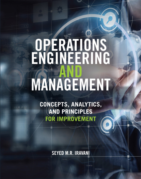 Cover image for book Operations Engineering and Management: Concepts, Analytics and Principles for Improvement