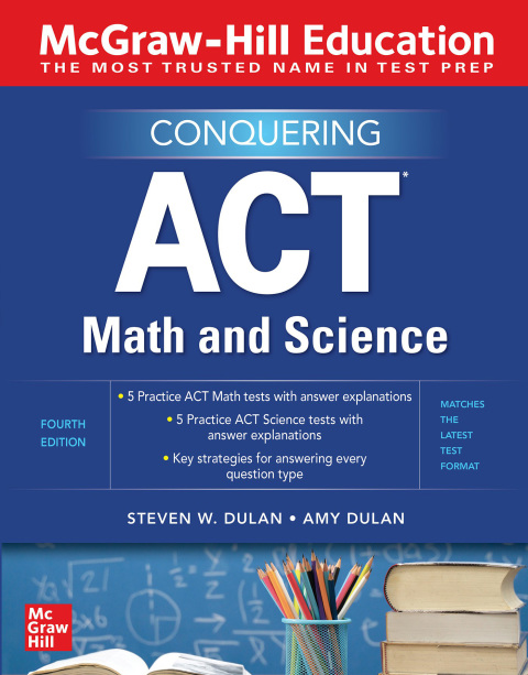 Cover image for book McGraw-Hill Education Conquering ACT Math and Science, Fourth Edition