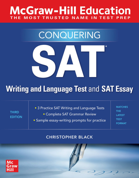 Cover image for book McGraw-Hill Education Conquering the SAT Writing and Language Test and SAT Essay, Third Edition