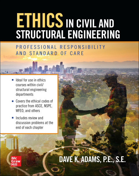 Cover image for book Ethics in Civil and Structural Engineering: Professional Responsibility and Standard of Care