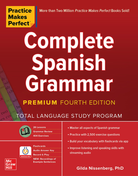 Cover image for book Practice Makes Perfect: Complete Spanish Grammar, Premium Edition